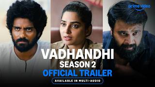 Vadhandhi Season 2 - Official Trailer | Available In Multi - Audio | Prime Video India