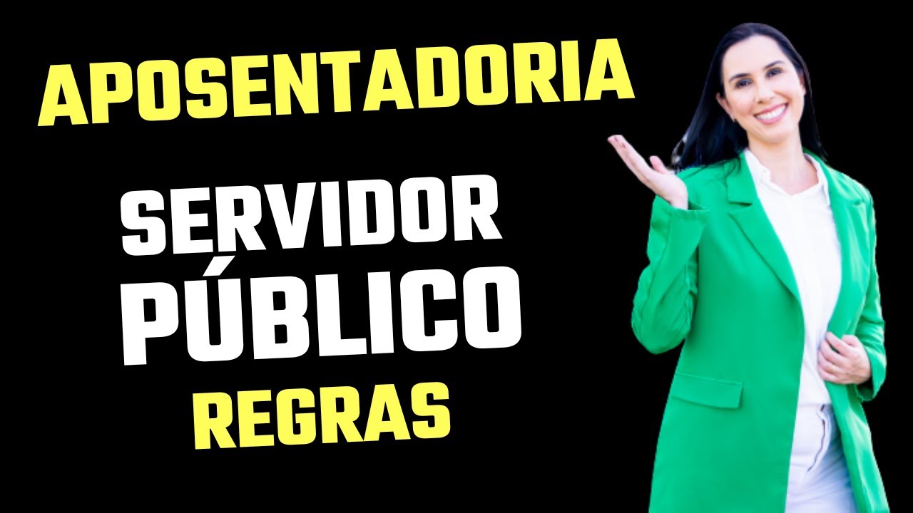 Aposentadoria do Servidor Público