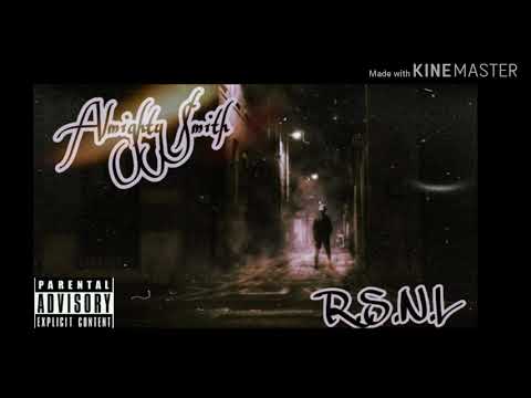 Almighty $mith - R.S.N.L