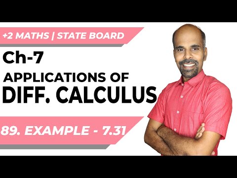 +2 | example 7.31 | Applications of Diff. Calculus | Class 12 | State Board | ram maths
