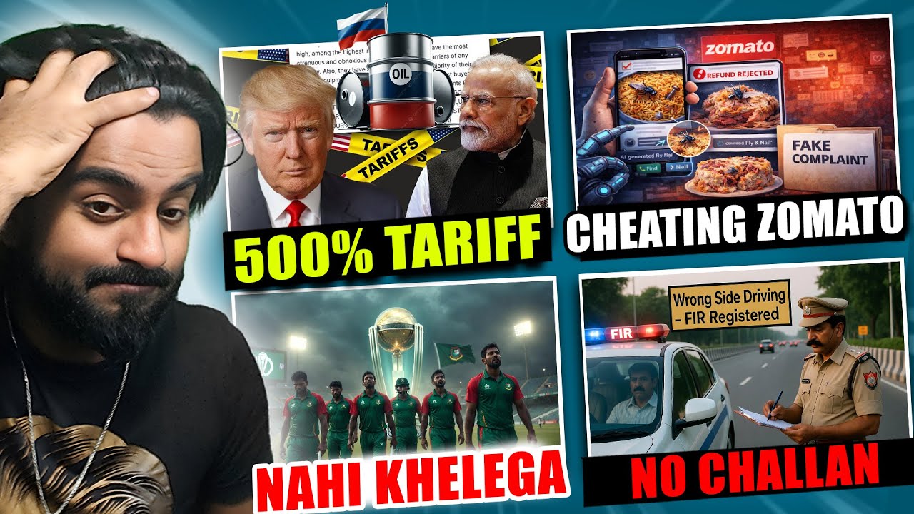 Zomato CEO on Fake Refund, Trump 500% Tariff Threat, Bangladesh Exit World Cup, FiR on Wrong Drive