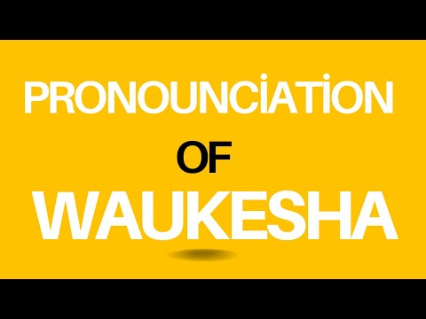 How to Pronounce 'Waukesha' | American Pronunciation Guide | Tricky Place Names