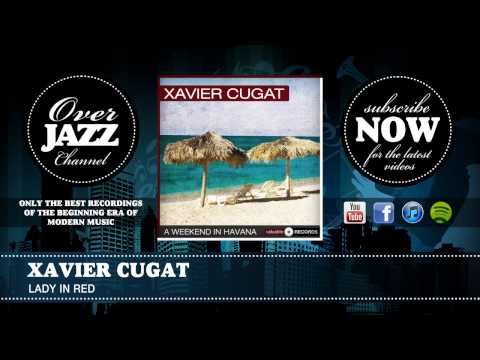 Xavier Cugat - Lady In Red (1935)