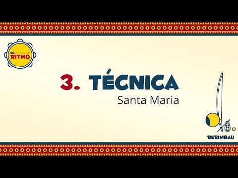 Só Ritmo  - berimbau - 3.Técnica - Santa Maria