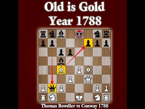 One of the Oldest Recorded Chess Game | Bowdler vs Conway 1788