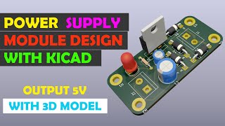 How to make power supply module PCB With KiCad | PCB Design for very beginners | Electronics project