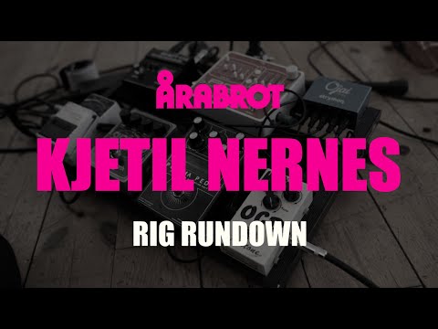 Thumbnail for Årabrot - Kjetil Nernes - Gear Rundown by Head, The Band, The Black Eyed Peas, David Bowie, NME, Steve Albini, Killing Joke, The La's, Youth, Y&T