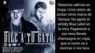 Endo Ft. Farruko y Franco &#39;El Gorila&#39; - Dile A Tu Gato (Letra)