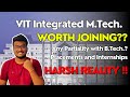 VIT Integrated M Tech Is It Worth Joining Based On Facts