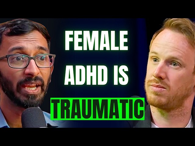 The Dark Truth About Female ADHD, The Invisible Struggle (Leading Psychiatrist Explains) SDDEFAULT Thumbnail
