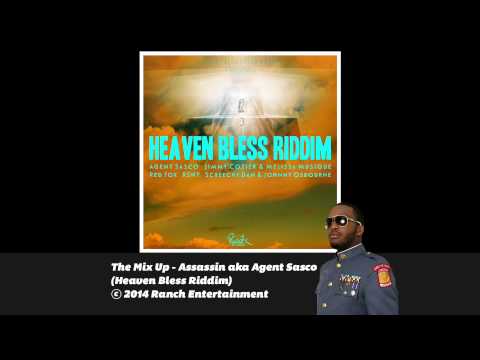 Mix Up - Assassin aka Agent Sasco (Heaven Bless Riddim) Official Audio