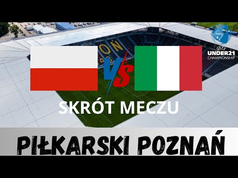 Polska U21 - Włochy U21 Skrót meczu 5 kolejki Eliminacji do Mistrzostw Europy U21