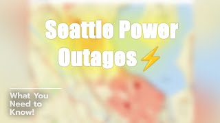 🌩️ Seattle Power Outages: What You Need to Know!