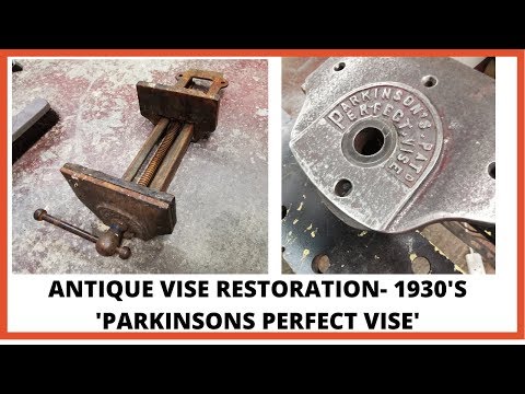 ANTIQUE VICE RESTORATION - 1930S 'PARKINSONS PERFECT VISE' PT 1 #VICERESTORATION #VISERESTORATION