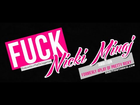 Ambition - Fuck Nicki Minaj