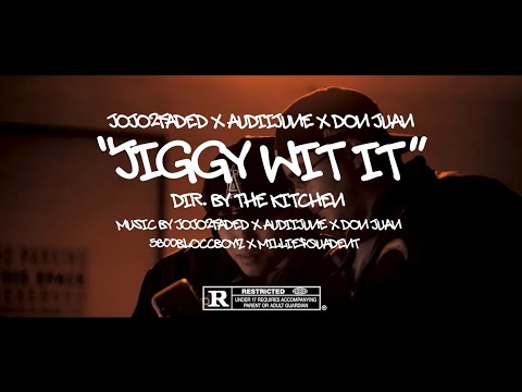 Jojo2Faded x AudiiJune x Don Juan - Jiggy Wit It | Shot by @TheKitchen_4K | ALL WEAPONS ARE PROPS