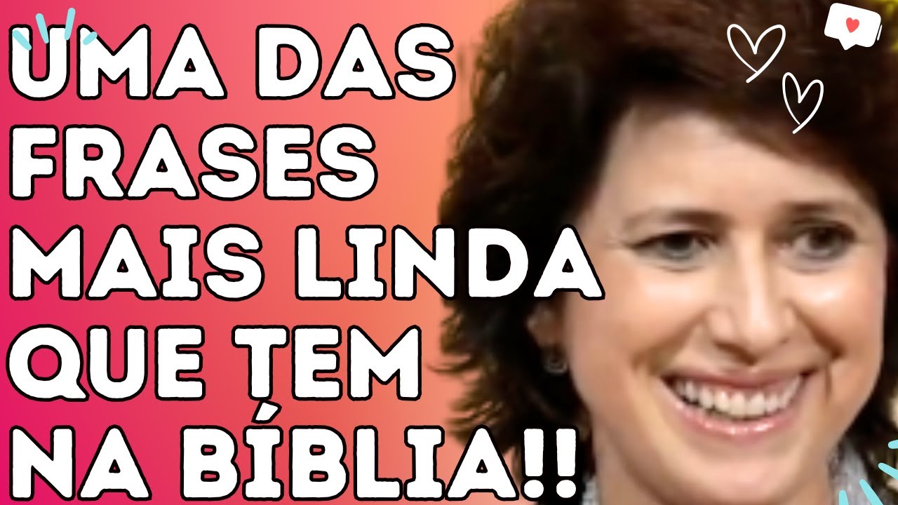 UMA DAS FRASES MAIS LINDA QUE TEM NA BÍBLIA!! - Dra. Filó