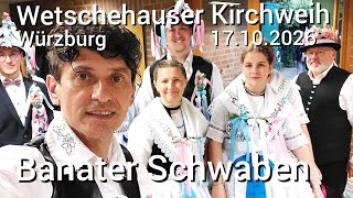 Wetschehausen Kirchweih in Würzburg, 17.10.2026, Banater Schwaben 