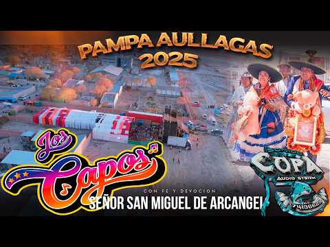 LOS CAPOS EN PAMPA AULLAGAS 2025