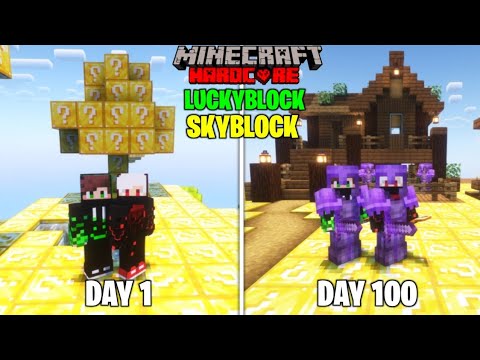 UNBELIEVABLE! We Survived 100 Days on Lucky Block Skyblock - Hardcore Minecraft