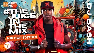 Download lagu JUICE IN THE MIX by DJ BASH HIP HOP EDITION mp3