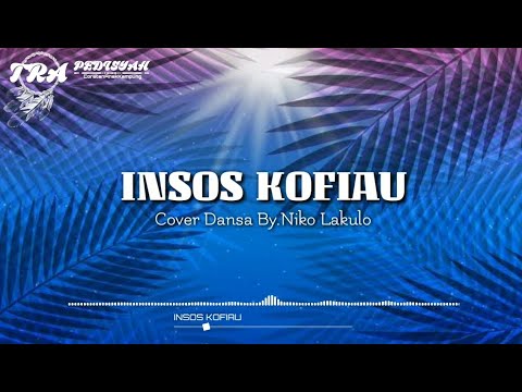 Insos Kofiau - Niko Lakulo (Lirik Video)