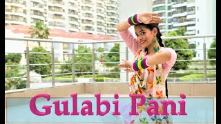 GULABI PAANI| Ammy Virk| Mannat Noor| Sangeet Dance video| Kashika Sisodia Choreography