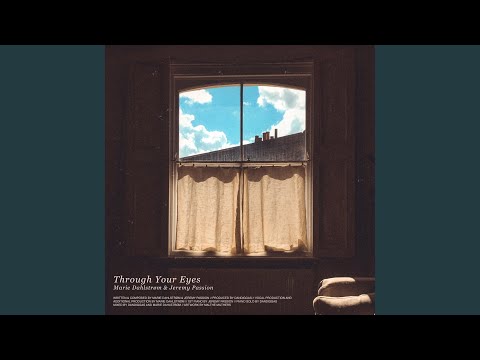 Video thumbnail for Through Your Eyes
