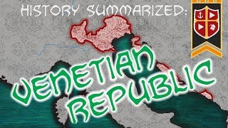 History Summarized: The Republic of Venice (Ft. Suibhne!)