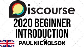 Discourse Forum Beginner Introduction 2020 - What Is Discourse?