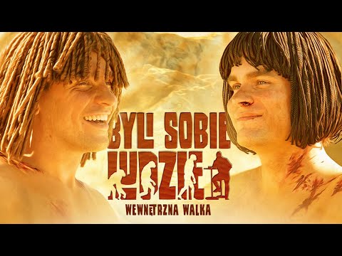 Byli sobie Ludzie #3 - "Wewnętrzna walka"