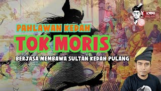 Download lagu 🔴 PAHLAWAN KEDAH TOK MORIS BERJASA MEMBAWA SULTAN KEDAH PULANG | KEDAH mp3