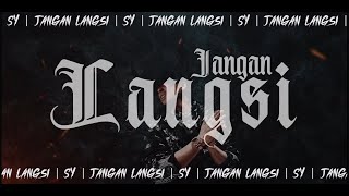 Download lagu Syamsul Yusof - Jangan Langsi mp3