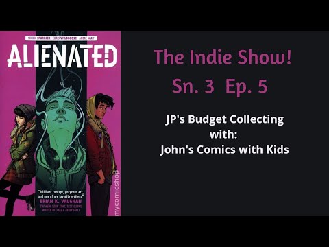 The Indie Show!! Sn. 3 Ep. 5: Alienated