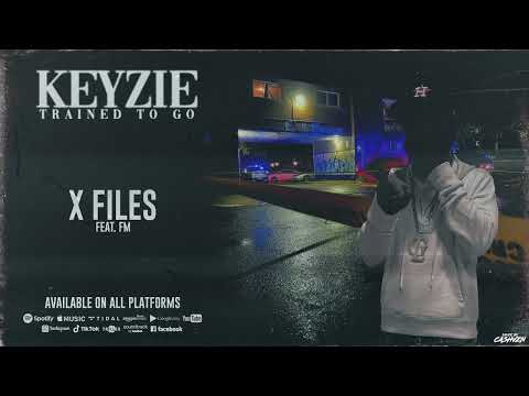 Keyzie - X Files (Feat. FM)