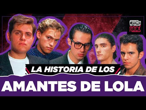 La historia de Los Amantes de Lola