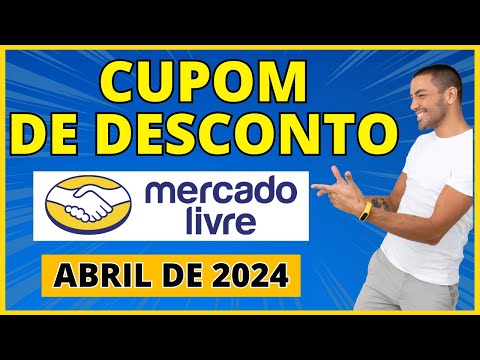 [CUPOM MERCADO LIVRE ABRIL 2024] Cupom Mercado Livre 2024 - Cupom Mercado Livre Primeira Compra