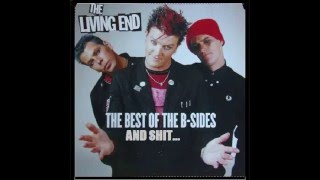 The Living End - The Best Of The B Sides &amp; Shit...(Full Compilation)