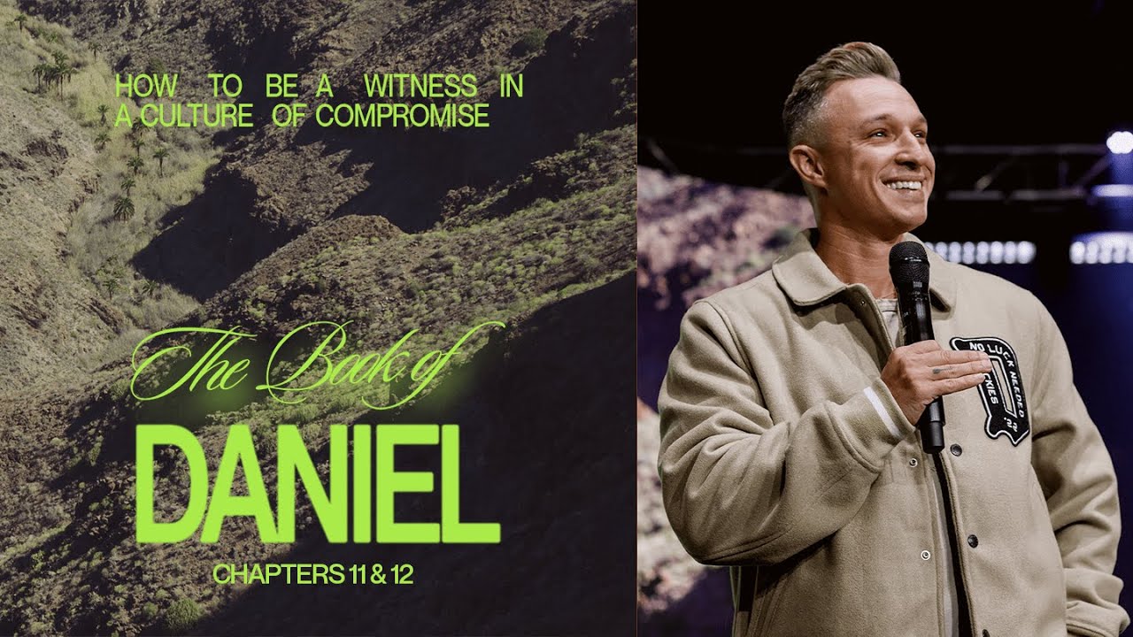 The Book of Daniel | Ch. 11 & 12 | Heaven & The End of the World | Pastor Donny Karpinen