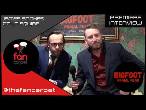 Bigfoot Primal Fear Premiere: James Spokes + Colin Squire on working with Craig David Dowsett