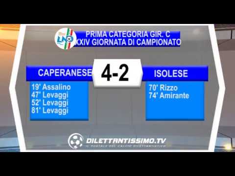 DIL CAPERANESE ISOLESE 4-2. prima categoria girone C 2017/2018