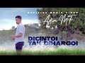 Adim MF - Dicintoi Tak Diharagoi (Official Music Video)