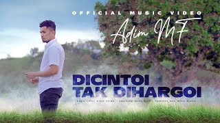 Download lagu Adim MF - Dicintoi Tak Diharagoi mp3 Download lagu Adim MF - Dicintoi Tak Diharagoi mp3