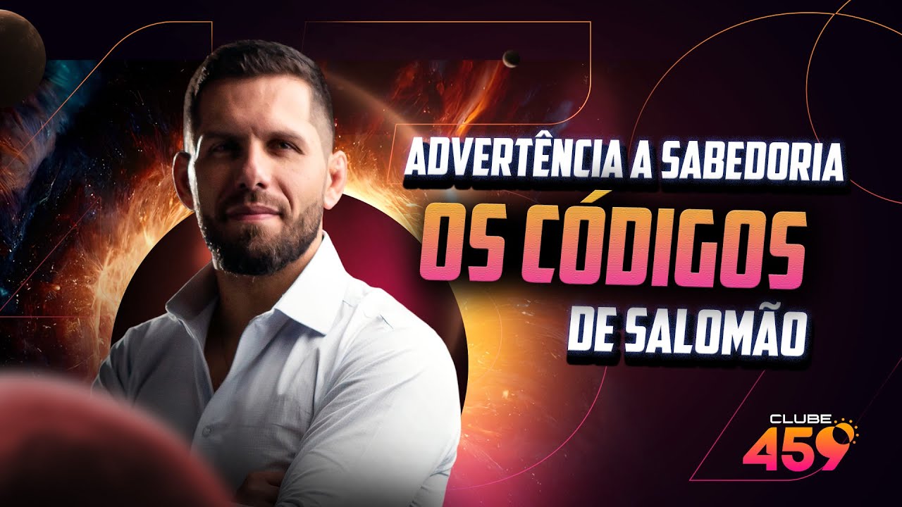 Advertência a Sabedoria - Códigos de Salomão - Provérbios 01 [Clube 459]
