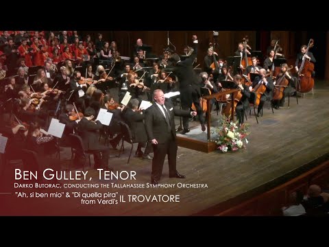 Ben Gulley -  "Ah, si ben mio" & "Di quella pira" IL TROVATORE LIVE IN CONCERT 2023