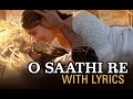 O Saathi Re (Lyrical Song) | Omkara | Ajay Devgn, & Kareena Kapoor | Shreya Ghoshal, Vishal Bhardwaj