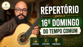 16º Domingo do Tempo Comum | Ano A | Voz e Violão