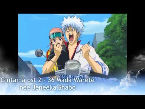 Gintama ost 2 - 36 Mada Warete nee Janeeka Shabo