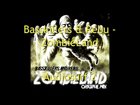 BassKillers & Rebu - ZombieLand (Audiosurf 2)