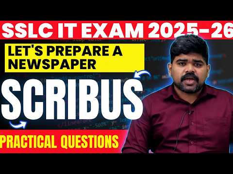 SSLC IT Exam 2026 | Chapter 2 | Let's Prepare a Newspaper -Scribus | Practical Questions|Exam Winner